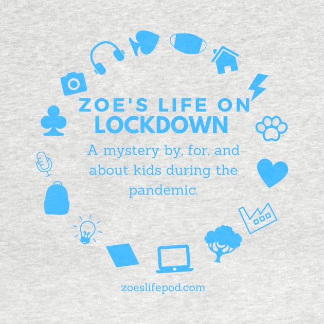 Essential Cover Art- Zoe's Life on Lockdown by Zoe's Life on Lockdown